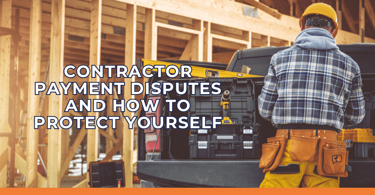 Why the GTA Has the Highest Rate of Contractor Payment Disputes - And How to Protect Yourself